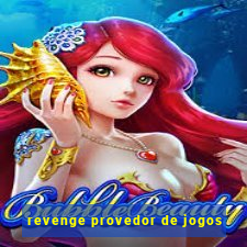 revenge provedor de jogos